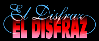 El Disfraz